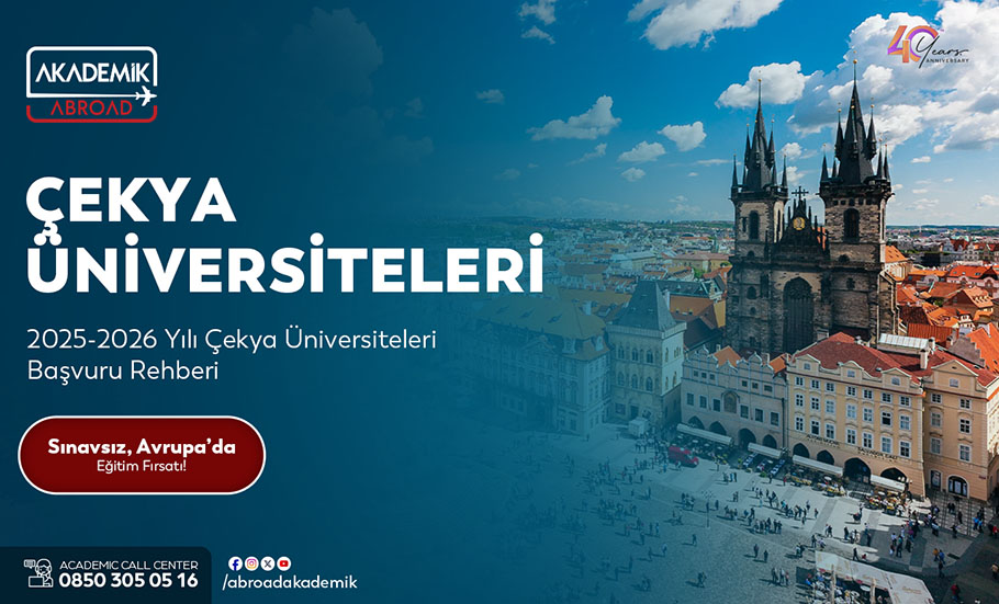 Çekya Üniversiteleri 2025: Fiyatlar, Başvuru Süreci ve Kabul Şartları